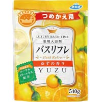 バスリフレ薬用入浴剤つめかえ用ゆずの香り５４０ｇ